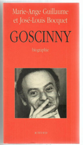Couverture du livre "Goscinny, biographie" de Marie-Ange Guillaume et José-Louis Bocquet