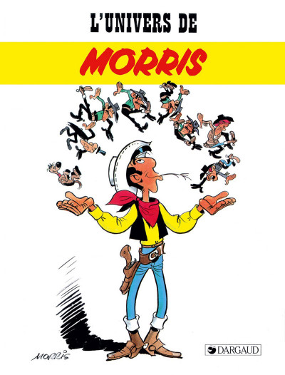Lucky Luke : couverture de la bande dessinée "L'univers de Morris" de Philippe Mellot