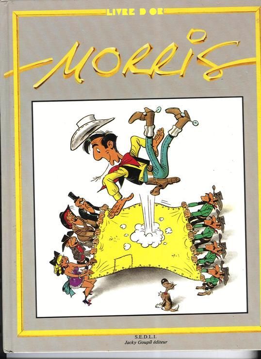 Lucky Luke : couverture de la bande dessinée "Livre d'or de Morris" de Jean -Paul Tiberi